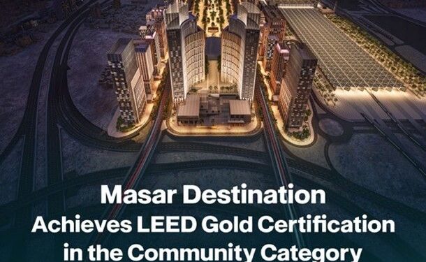 Masar Destination obtiene la certificación LEED Gold for Communities