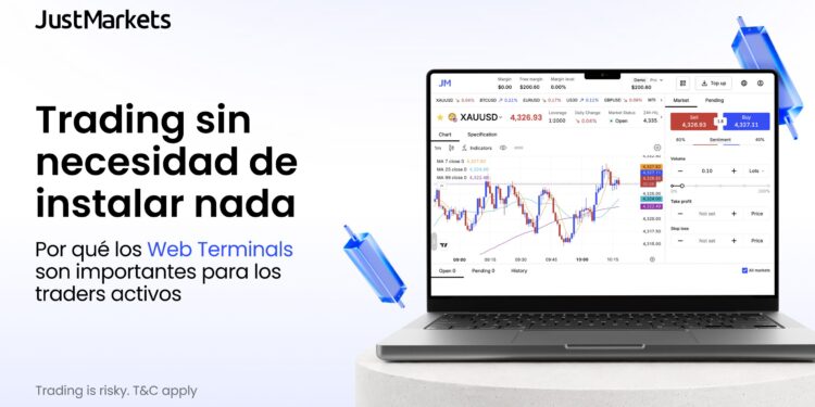 Trading sin instalar nada: JustMarkets explica por qué los web terminals importan para traders activos